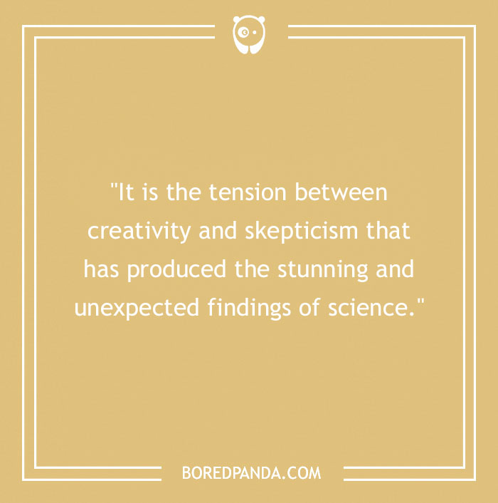 Carl Sagan Quote About Unexpected Thing Found In Science 