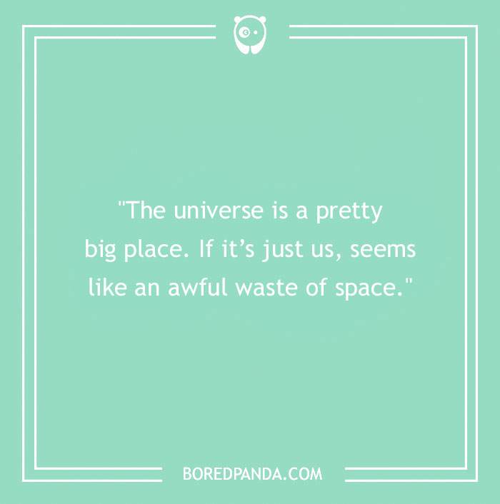 Carl Sagan Quote About Us Being Alone In The Universe 