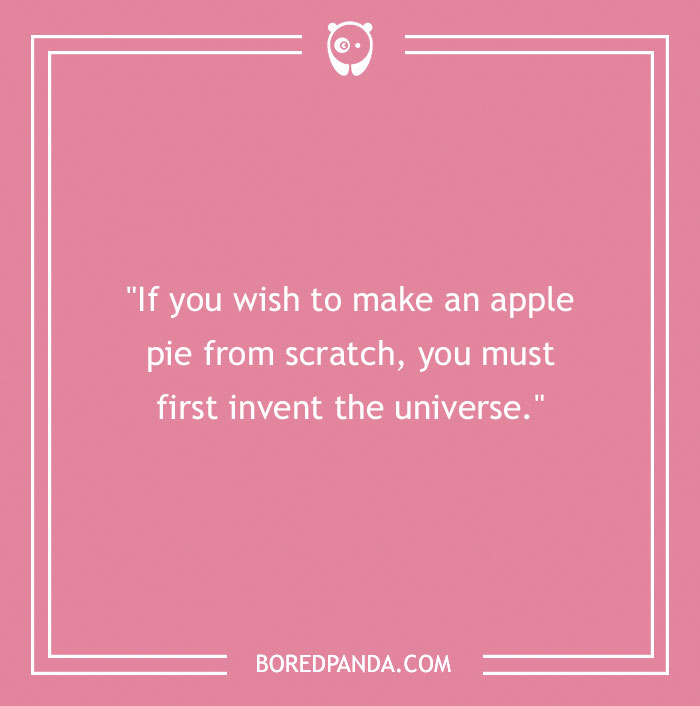 Carl Sagan Quote About Inventing A Universe 