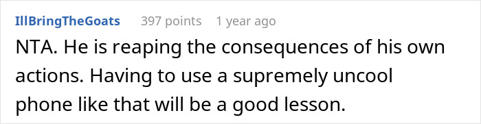 15 Y.O. Breaks New Phone To “Look Cool”, Is Upset When Parents Give Him A Flip Phone To Replace It 15 Y.O. Breaks New Phone To “Look Cool”, Is Upset When Parents Give Him A Flip Phone To Replace It