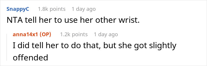 19 Y.O. Says No To Taking Care Of Mom Post Wrist Surgery, Asks If She’s A Jerk 19 Y.O. Says No To Taking Care Of Mom Post Wrist Surgery, Asks If She’s A Jerk