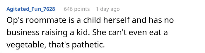 “I Put Veggies In My Food To Stop My Roommate’s Kid From Eating It. Mom Threatens Legal Action” “I Put Veggies In My Food To Stop My Roommate’s Kid From Eating It. Mom Threatens Legal Action”