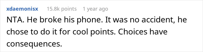 15 Y.O. Breaks New Phone To “Look Cool”, Is Upset When Parents Give Him A Flip Phone To Replace It 15 Y.O. Breaks New Phone To “Look Cool”, Is Upset When Parents Give Him A Flip Phone To Replace It