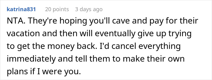 Comment criticizing ex-BF and family demanding woman skip Hawaii trip she paid for, with advice to cancel plans.