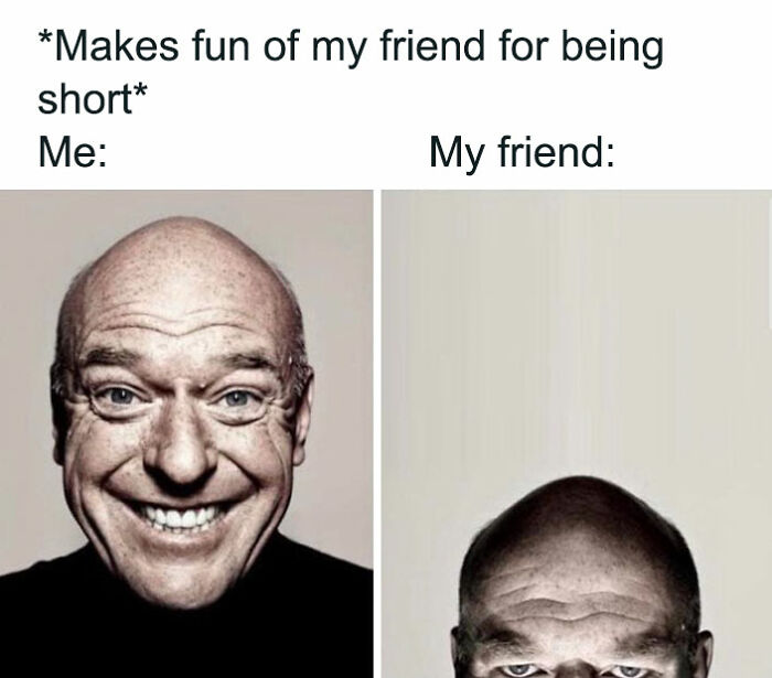Funny friendship meme with a smiling man on the left and a partially visible man's head on the right.