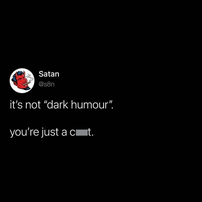 Making Jokes About Someones Family Member Dying Isn’t A Joke. Also I’m British Before You Say ‘Huh Duh It’s Humor’ Shut Up