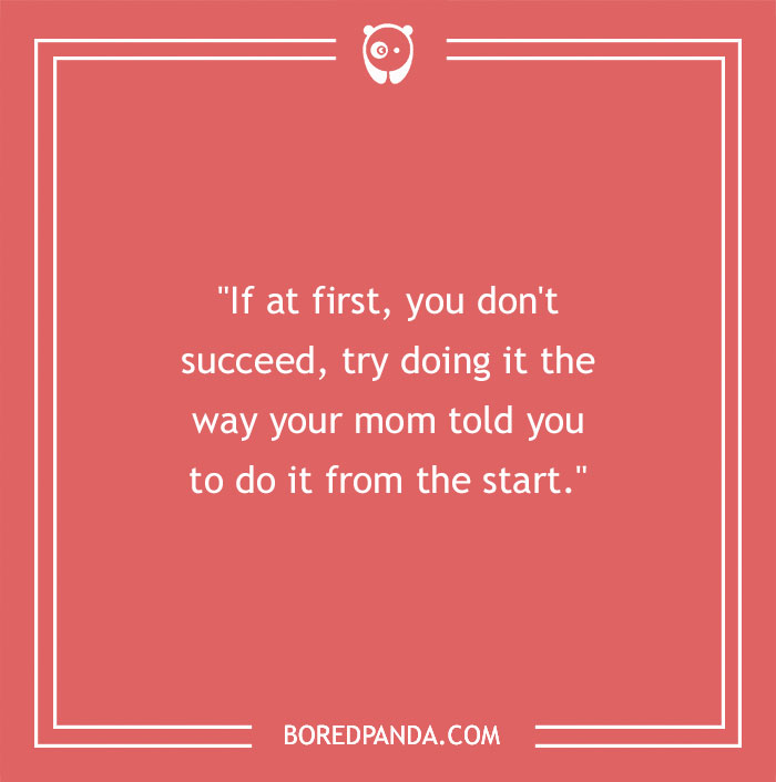 127 Funny Mom Quotes That Any Parent Will Find Relatable