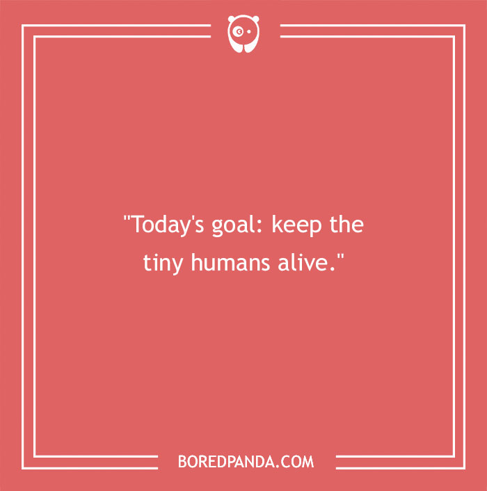 127 Funny Mom Quotes That Any Parent Will Find Relatable