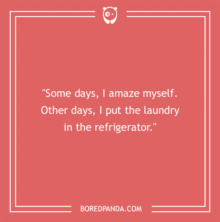 127 Funny Mom Quotes That Any Parent Will Find Relatable