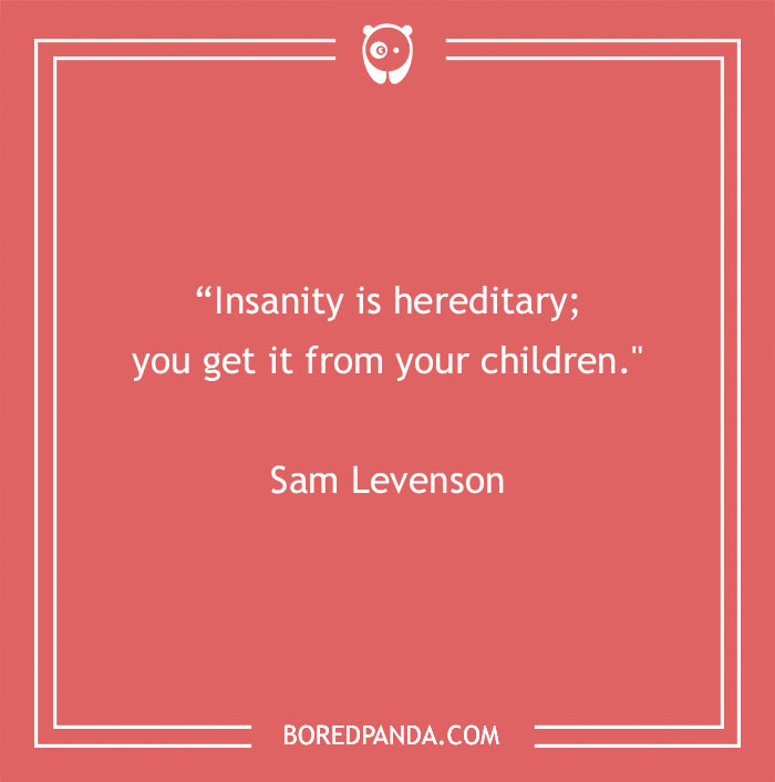 127 Funny Mom Quotes That Any Parent Will Find Relatable