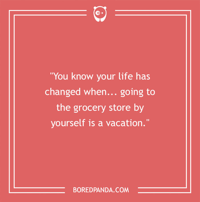 127 Funny Mom Quotes That Any Parent Will Find Relatable