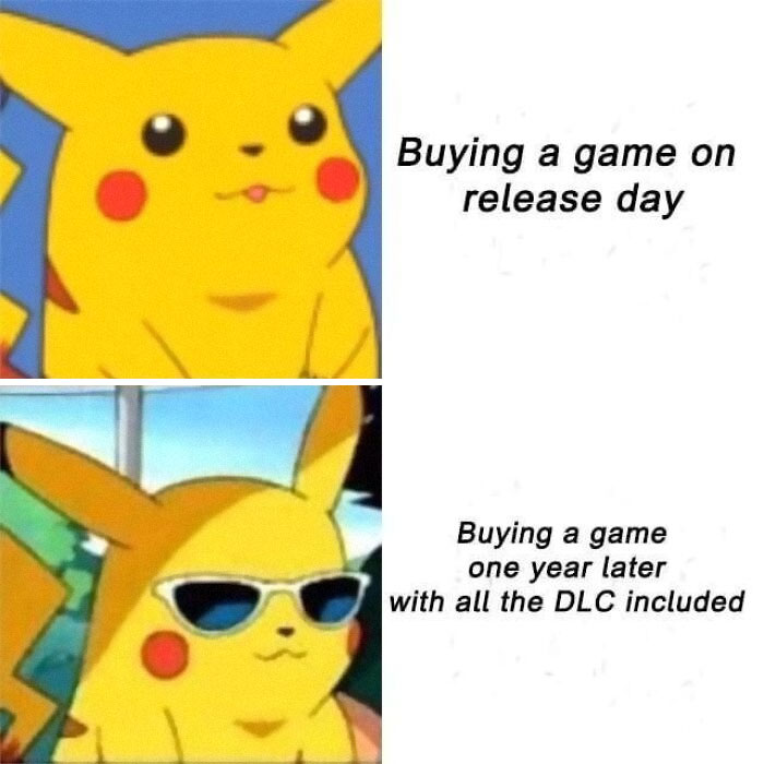 Pikachu meme comparing buying a game on release day versus a year later with DLC.