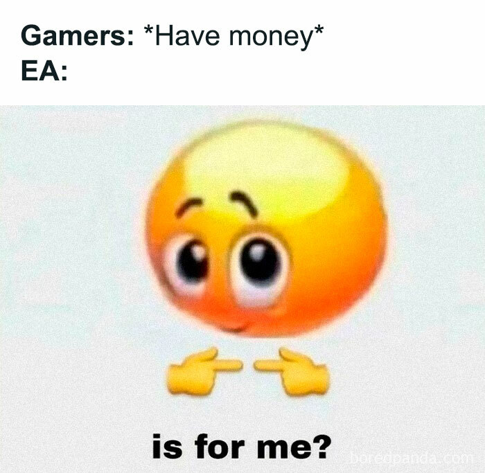 Cute emoji meme expressing relatable gaming humor about EA and spending money.