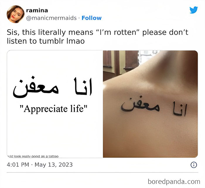 Tattoo mistake with incorrect Arabic script meaning "I'm rotten" instead of "Appreciate life.”