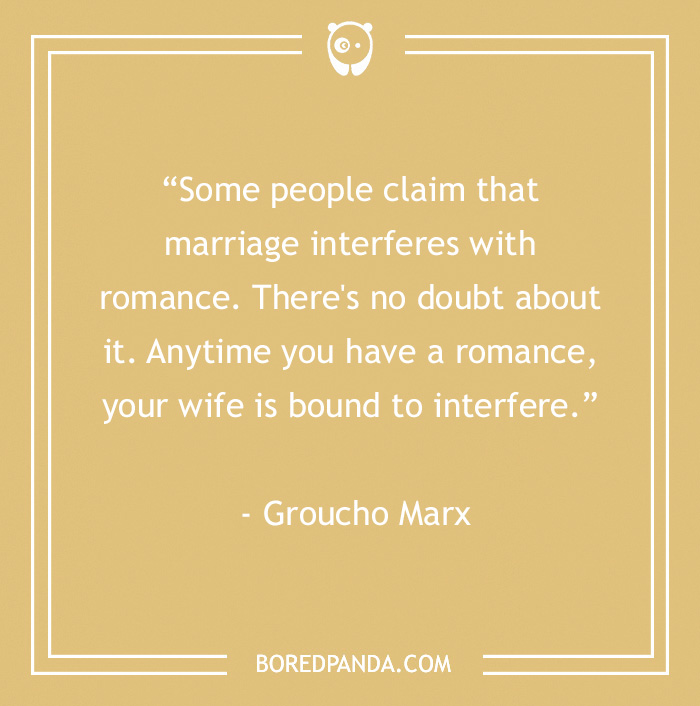 Funny Groucho Marx quote about marriage and romance on a beige background from 60 Groucho Marx quotes that will crack you up.