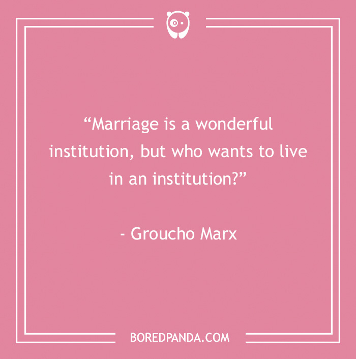 Pink background with a funny Groucho Marx quote about marriage seen in 60 Groucho Marx quotes that will crack you up.