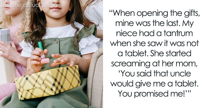 “I Simply Left”: Guy’s Wholesome Birthday Gift For Niece Makes Him An Unwelcome Guest