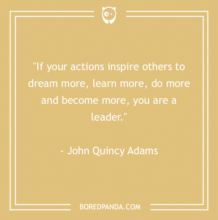 Inspirational leadership quote by John Quincy Adams on a yellow background.