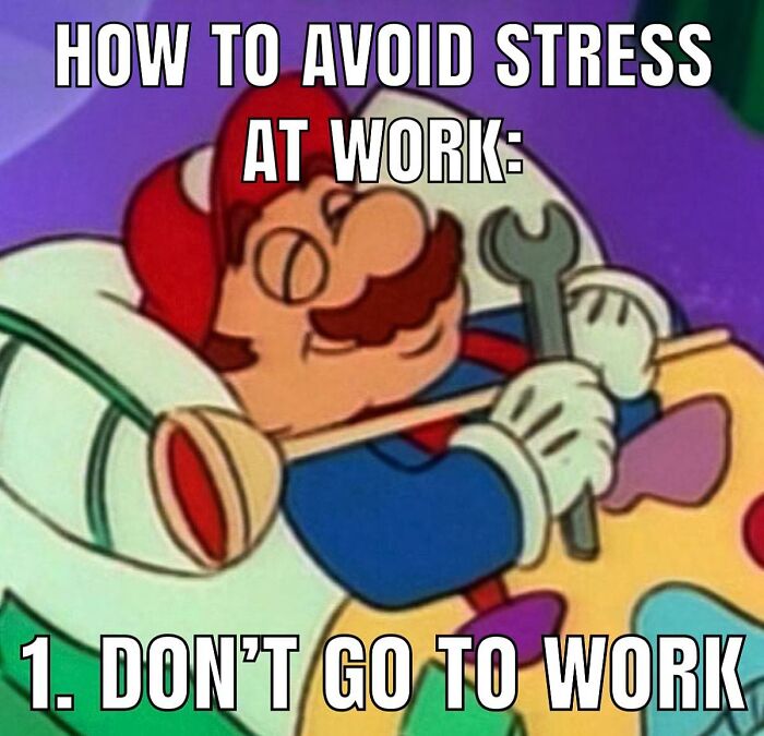 Mario sleeping with a wrench, captioned humorous advice on avoiding work stress.
