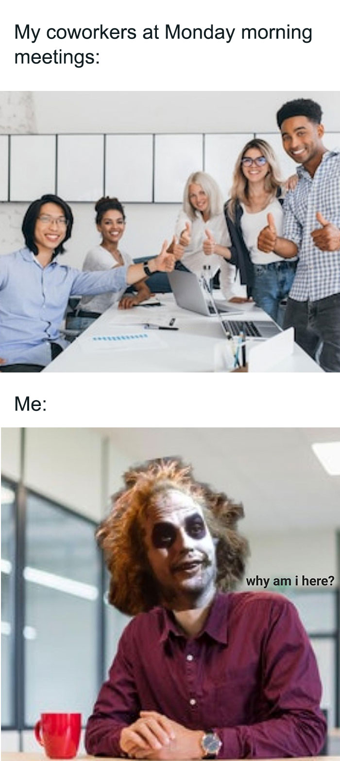 Coworkers looking cheerful at a Monday meeting, contrasted with a confused individual with wild hair and makeup.