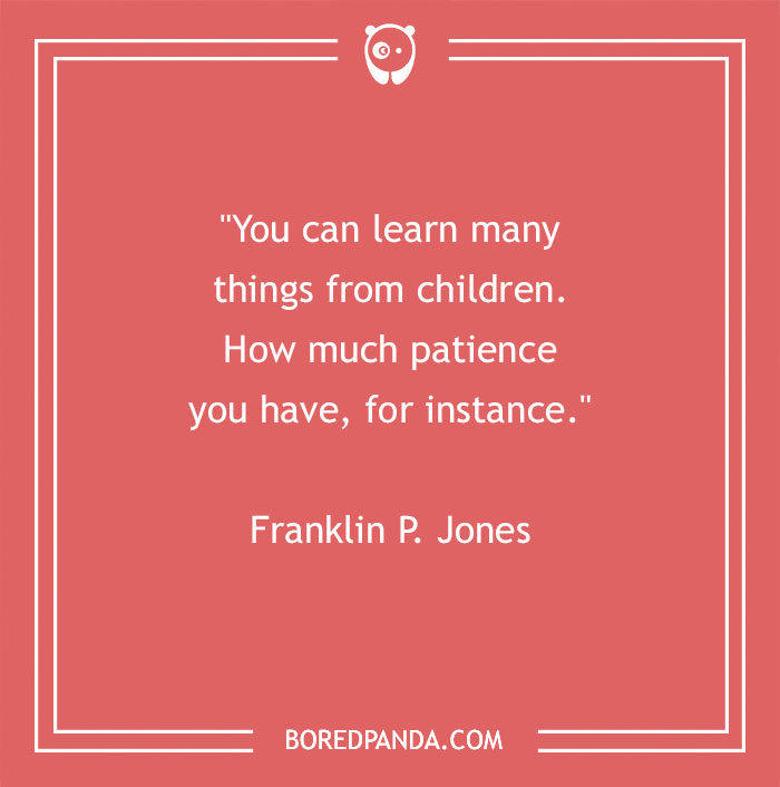 136 Of The Most Powerful And Enriching Parenting Quotes