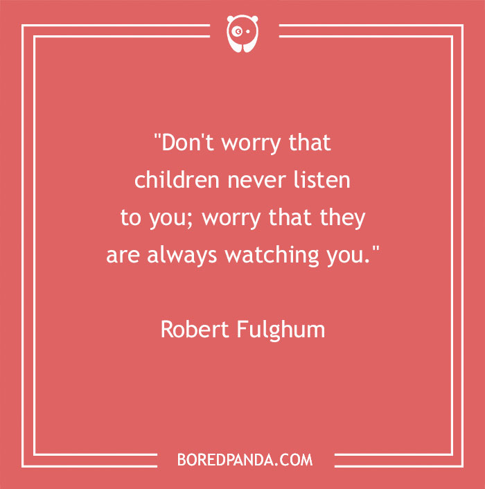 136 Of The Most Powerful And Enriching Parenting Quotes