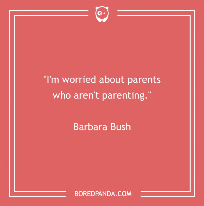 136 Of The Most Powerful And Enriching Parenting Quotes