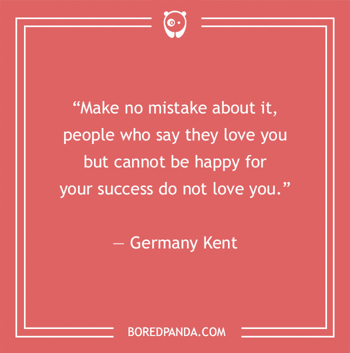 Quote about fake people by Germany Kent on a red background, emphasizing true support and love in relationships.