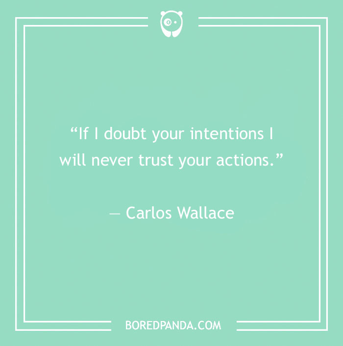 Quote by Carlos Wallace on doubt and trust, relating to fake people, with a light green background.