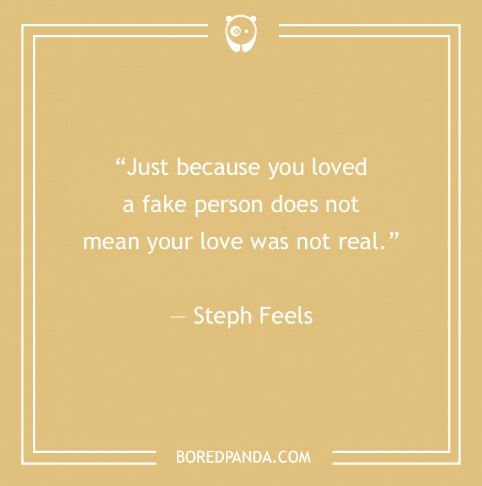 Quote by Steph Feels about fake people and real love, displayed on a beige background with Bored Panda logo.