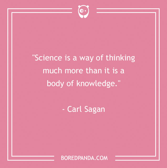 184 Brilliant Science Quotes About The Mysteries Of Universe - 10