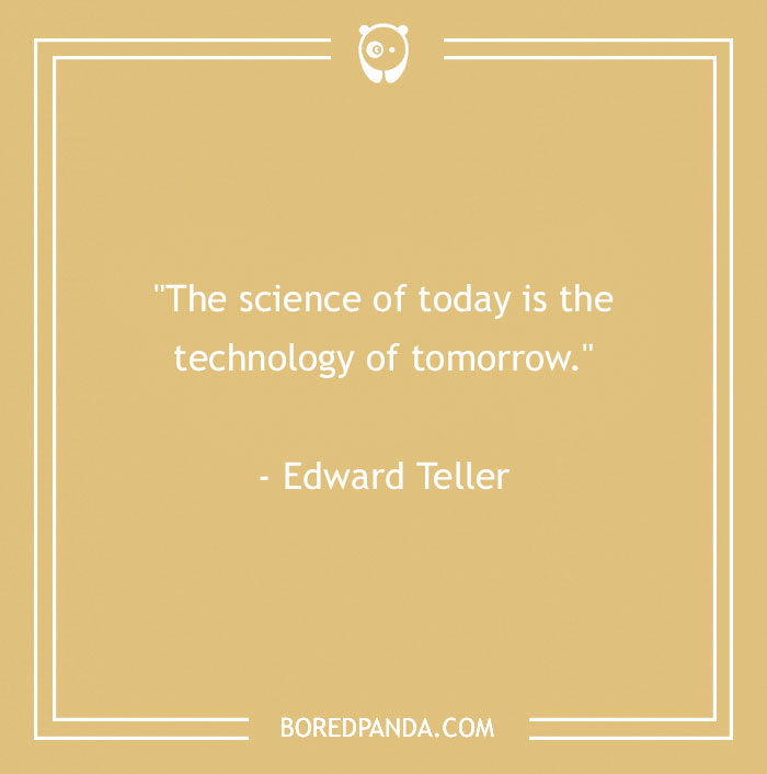 184 Brilliant Science Quotes About The Mysteries Of Universe - 16