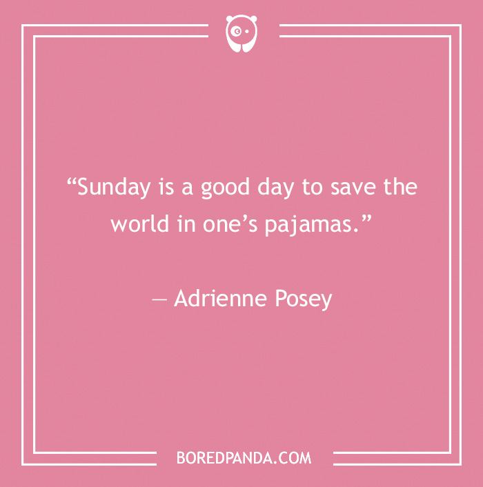 99 Sunday Quotes That’ll Make This Day So Much Better