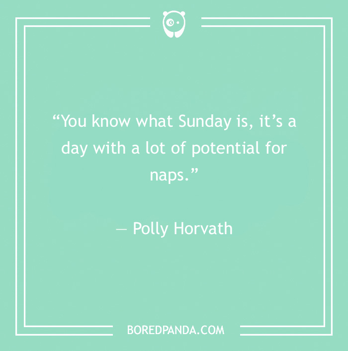 99 Sunday Quotes That’ll Make This Day So Much Better