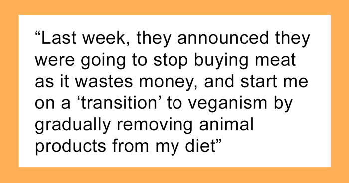 Guy Refuses To Go Vegan As Entire Family Does, Gets Hate For It