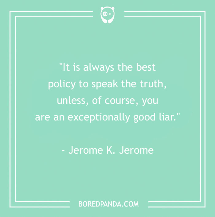 195 Truth Quotes To Help Filter Out The Lies Around You