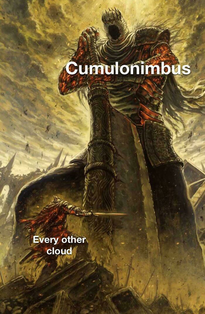Cumulonimbus cloud meme depicting a large character labeled 'Cumulonimbus' towering over a smaller one labeled 'Every other cloud'.