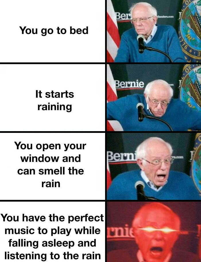 Bernie Sanders weather meme showing reactions to rain while in bed, from calm to excited.