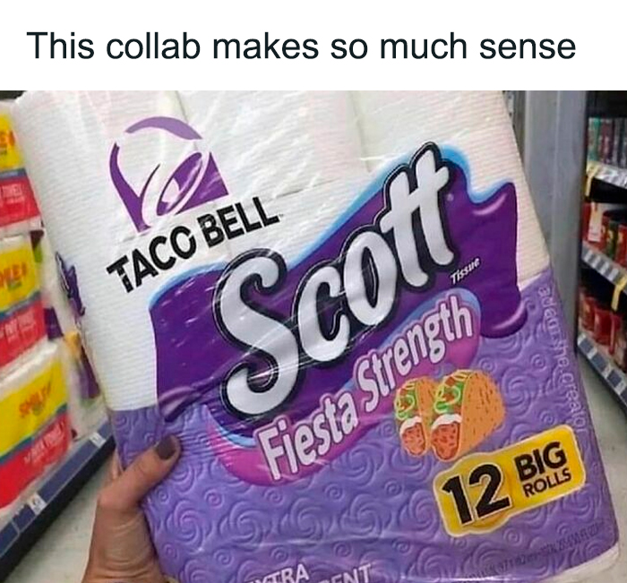 Packaging of Scott Fiesta Strength toilet paper with Taco Bell branding held in a store aisle, showing a humorous product collaboration meme.