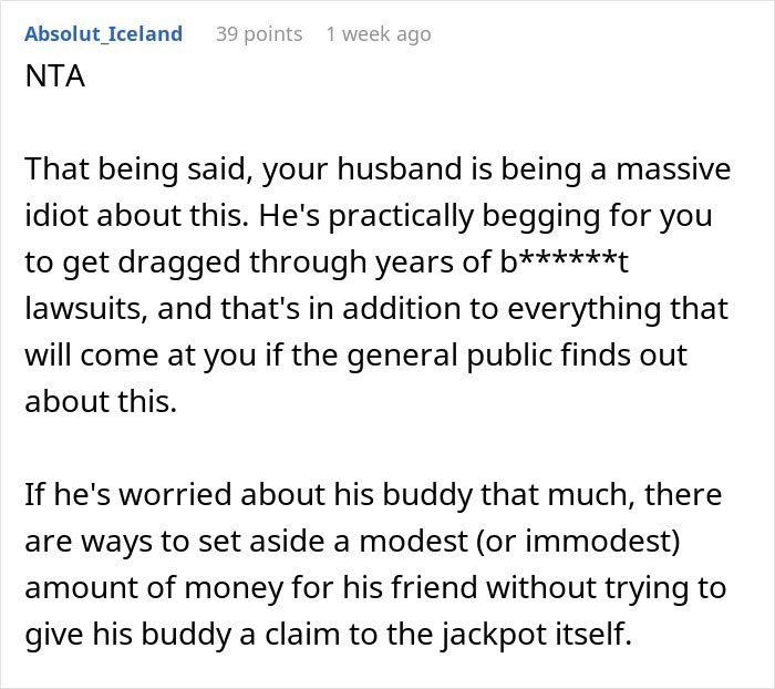 Woman Doesn't Want To Share Lottery Winnings With Husband's Friend, Gets Told To Stay Wary Woman Doesn't Want To Share Lottery Winnings With Husband's Friend, Gets Told To Stay Wary