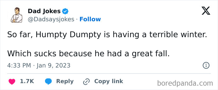 Dad jokes tweet about Humpty Dumpty having a bad winter after a great fall.
