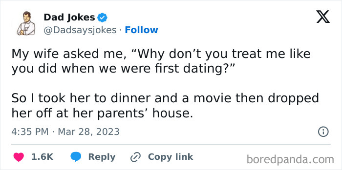 A dad joke tweet about taking a wife to dinner and a movie, then dropping her off at her parents' house.