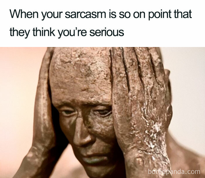Clay sculpture holding its head, illustrating a meme about life and sarcasm.