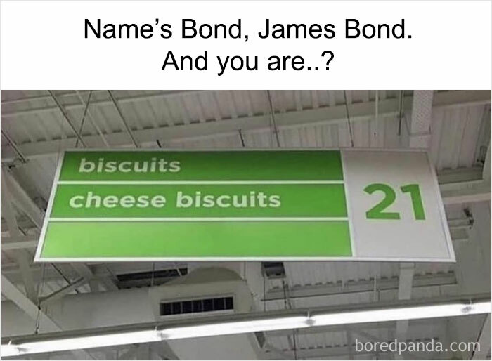 Weird meme shows supermarket sign for biscuits, with funny James Bond caption above.
