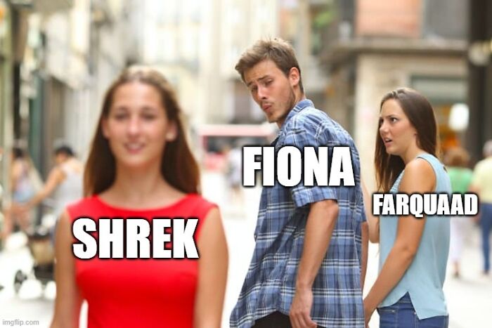 Distracted boyfriend meme with "Shrek" written on the woman in red, "Fiona" on the man, and "Farquaad" on the girlfriend.