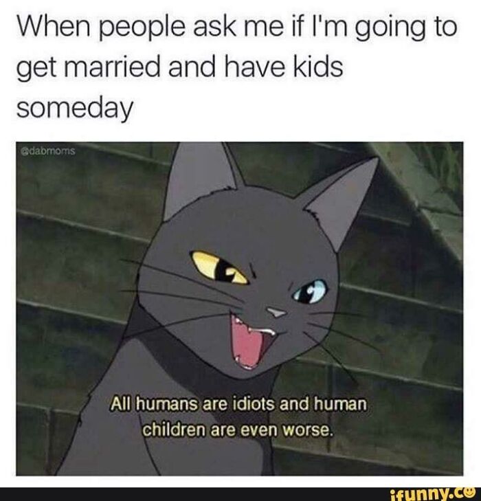 Marriage? Yes. Kids? Hell No