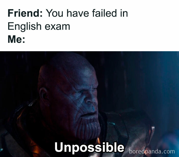 Hilarious life meme with a character reacting to failing an English exam, saying "Unpossible."