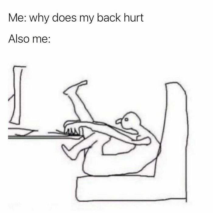 Graphic designers humor meme about back pain from sitting awkwardly at a desk.