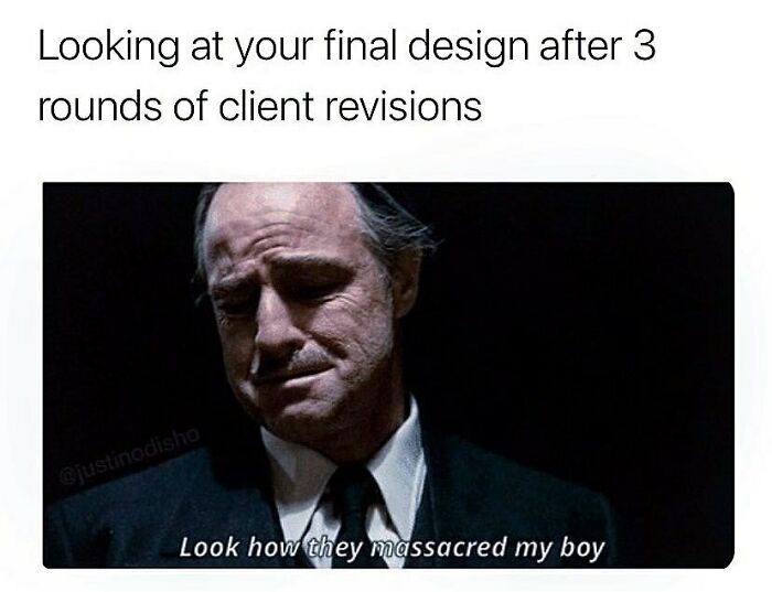 Graphic designers humor meme about final design, showing a famous movie character lamenting changes after client revisions.