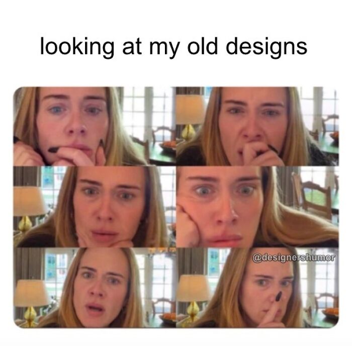 Graphic designer humor meme showing a woman nervously reacting to her old designs.